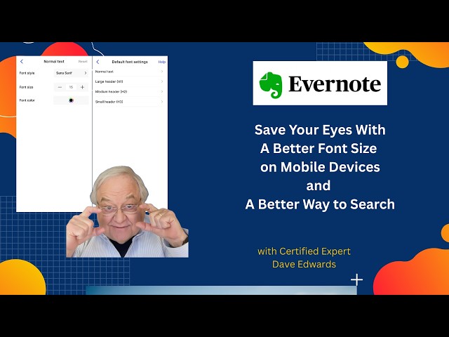 Change Evernote Mobile Font Size & Find Notes Faster