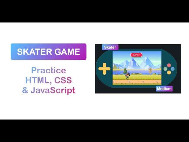 Practice HTML/CSS/JavaScript - Skater Game Project