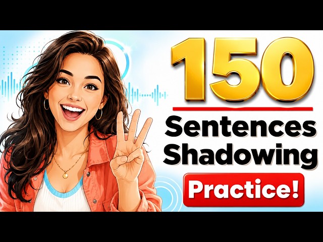 150 English Sentences About Emotions & Reactions ｜ Shadowing Practice A1 A2
