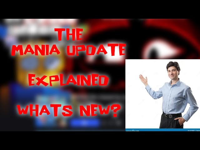 THE MANIA UPDATE EXPLAINED - Be Chased By Random Stuff In An Obby