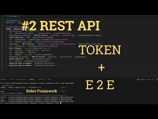 Robot Framework  REST API #2 | Token Auth + E2E Test | CZ Tutoriál