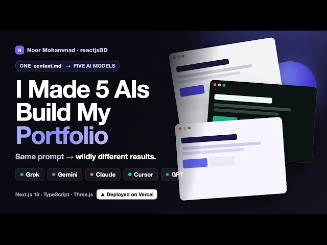 I Gave 5 AIs ONE Prompt to Build My Portfolio — Grok vs Gemini vs Claude vs Cursor vs GPT