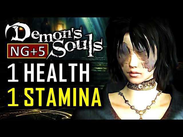 You Wouldn't Wish This on Your Worst Enemy! Demon's Souls 1 HP, 1 MP & 1 Stamina at NG+5 PBWT