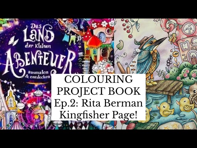 COLOURING PROJECT BOOK (Ep.2): Rita Berman’s Das Land der Kleinen Abenteuer! | PROCESS + PLANS!