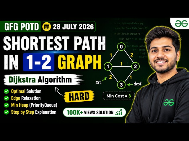 Shortest Path in 1-2 Graph | GFG POTD 28 July 2026 | Dijkstra Algorithm | Java Solution