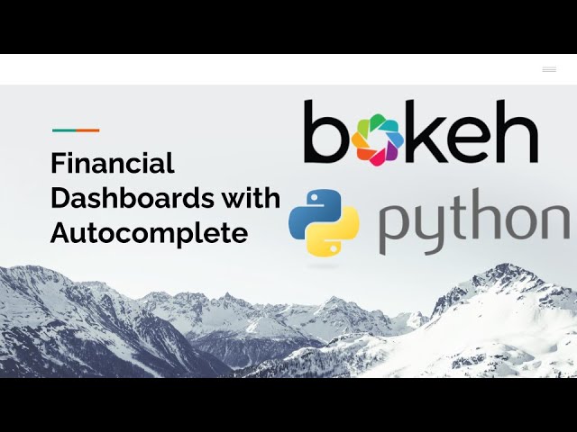 Bokeh: Financial Dashboard using Autocomplete