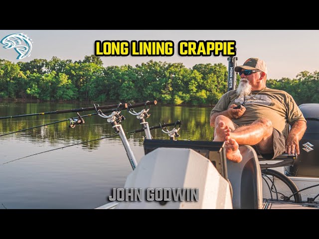LONG LINING CRAPPIE WITH JOHN GODWIN