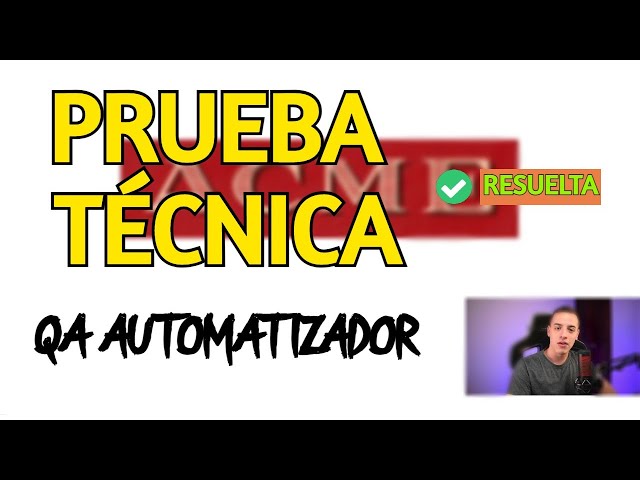 Resolvemos una PRUEBA TÉCNICA para QA AUTOMATIZADOR | Karate Framework |