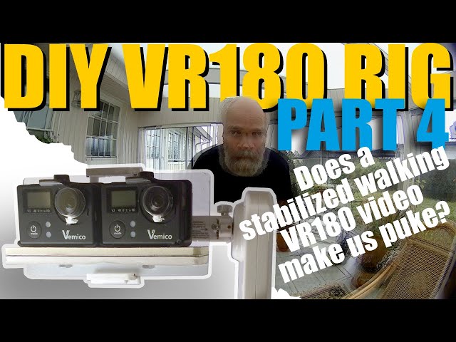 DIY VR180 Rig: Can we walk around in stabilized VR180 videos without puking?