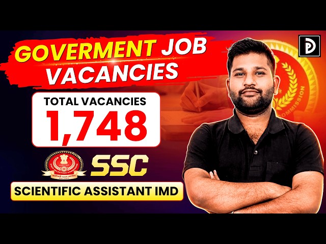 SSC IMD 1748+ Government Job Vacancies for Physics Students | D Physics |