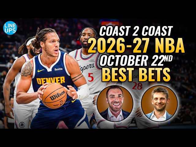 NBA Best Bets for Thursday October 22nd! | NBA Coast 2 Coast