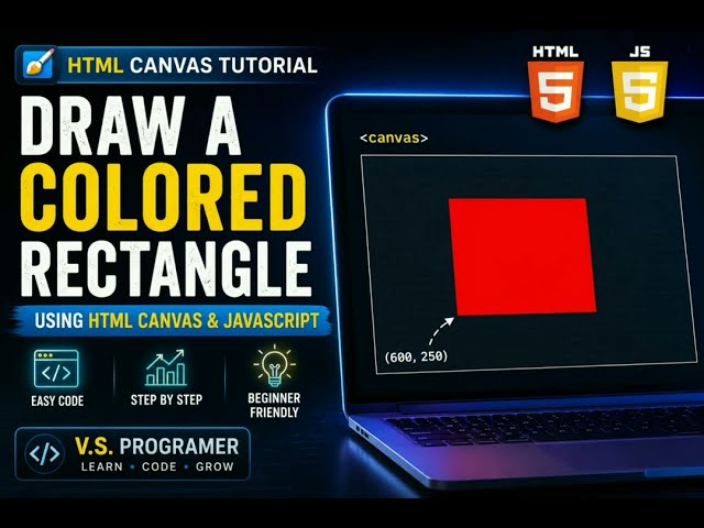 HTML Canvas Tutorial in Hindi | Draw a Colored Rectangle Using JavaScript | Beginners 🚀
