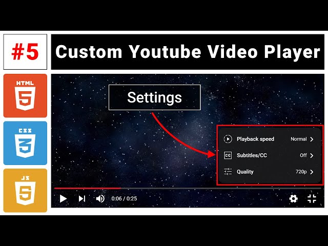 #5 Youtube Video Player | Settings Part 1 | HTML, CSS and Javascript