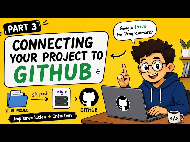 Connecting Your Project to GitHub | The Intuition & Implementation | @thecodeinsight92