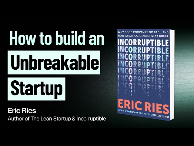 15 Years After The Lean Startup, Eric Ries Explains Why Great Companies Go Bad