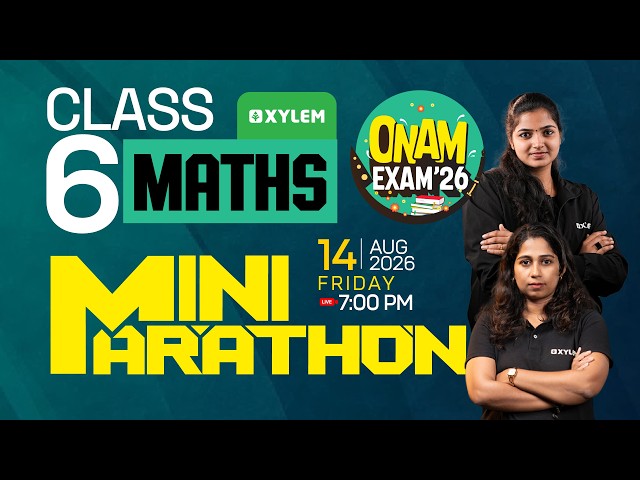 Class 6 Maths Onam Exam 2026 | Mini Marathon | Onam Exam Special | Xylem Class 6