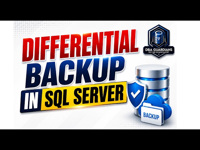 Differential Backup in SQL Server | Complete DBA Tutorial with Real-Time Demo.