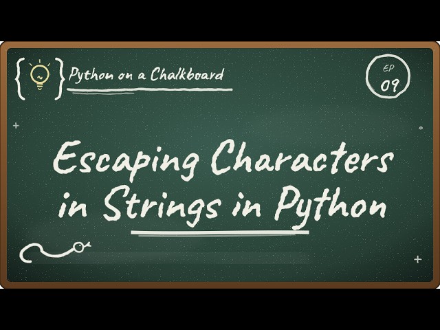 09 Escaping Characters in Strings in Python
