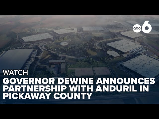 Governor DeWine announces new manufacturing facility in Pickaway County with Anduril Industries