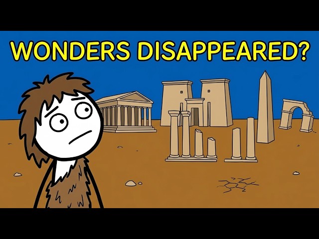 Why Did Nearly Every Ancient Wonder Disappear?