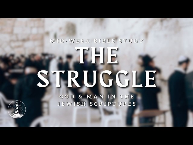 The Struggle: God and Man in the Jewish Scriptures - Part 13 - Deuteronomy
