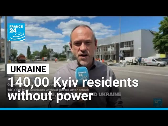 140,00 Kyiv residents without power after Russian attack • FRANCE 24 English