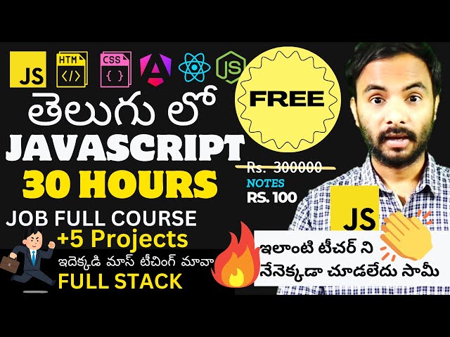 JavaScript Full Course in Telugu | 30 Hours Complete JavaScript Tutorial for Beginners & Experts
