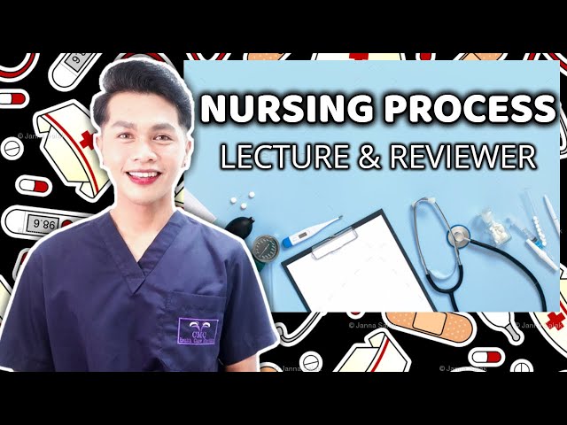 WHAT IS NURSING PROCESS? | MADE EASY | ENGLISH TAGALOG DISCUSSION