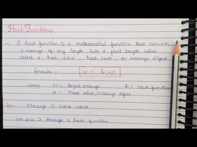 Lec 18 || Hash Functions ~ Working, Properties, Examples | Hash Vs MAC | Information Security 