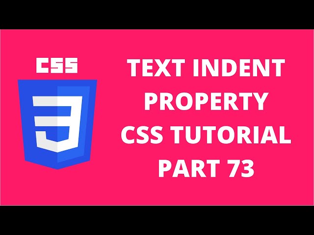 73 text indent property css tutorial