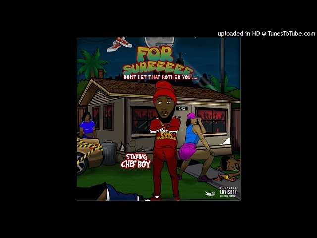 Chef Boy - Yappity Yap (Audio)