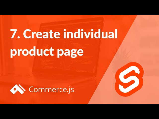 7. Create individual product page | Create a Commerce.js store with Svelte