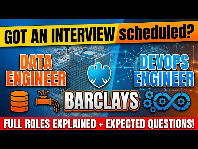 Barclays Interview Guide: Data Engineer + DevOps (Expected Questions!)