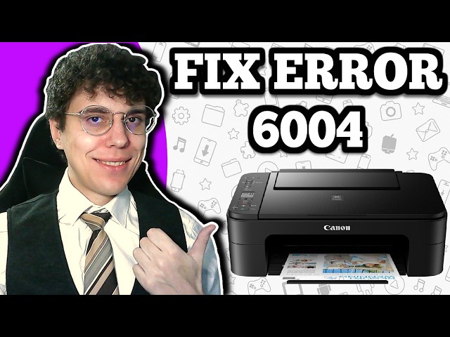How To Fix Canon Printer Error Code 6004 - Causes & Solution