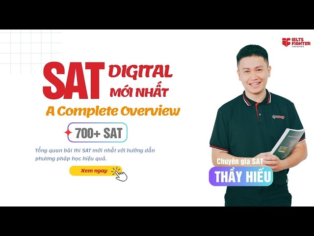 ¿Qué es el SAT? Infórmate sobre el nuevo examen SAT Digital de 2026 | IELTS FIGHTER