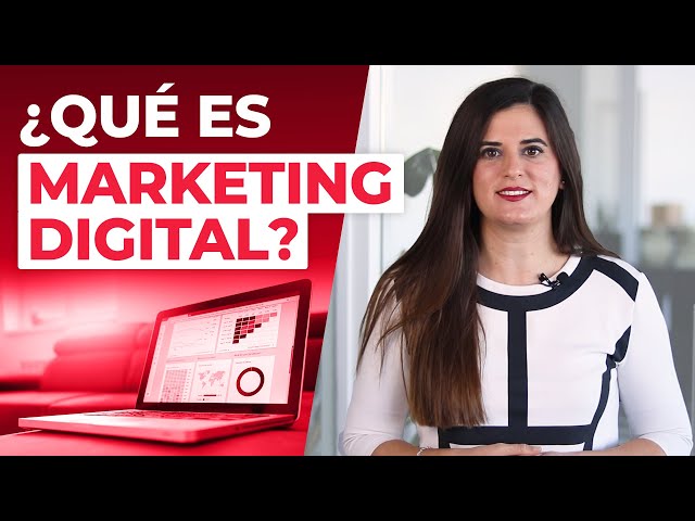 ¿Qué es Marketing Digital? Introducción, Tipos y Canales
