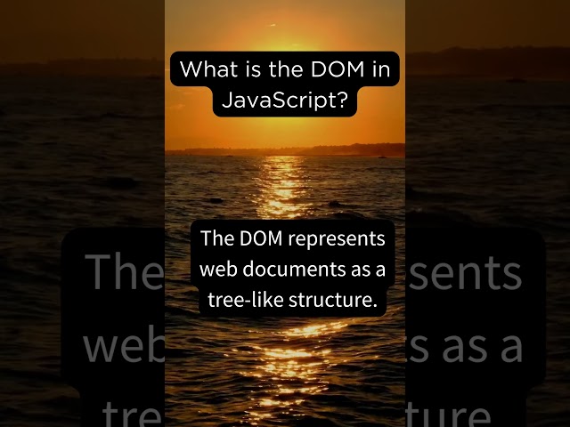 What is the DOM in JavaScript?