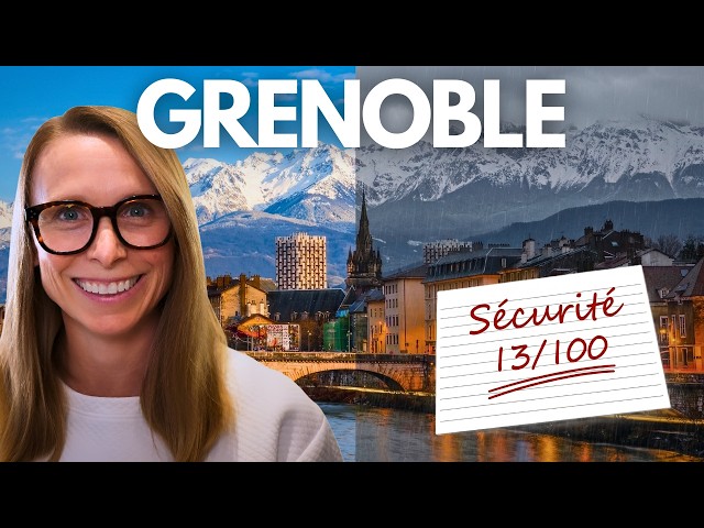 Ranked #1 for quality of life, but is it actually safe? Discover Grenoble, France
