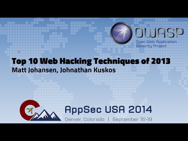 Top 10 Web Hacking Techniques of 2013 - OWASP AppSecUSA 2014