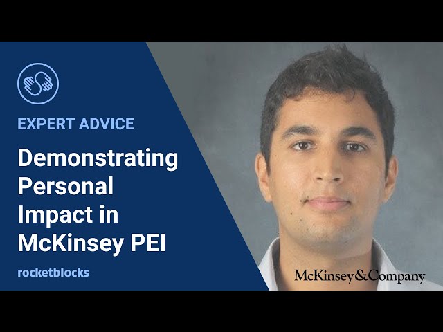 Demonstrating personal impact in your McKinsey personal experience interview