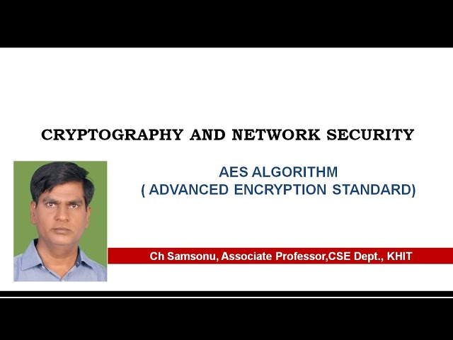 AES ALGORITHM( ADVANCED ENCRYPTION STANDARD)