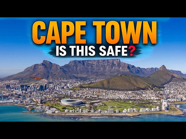 Cape Town: Paradise or Dangerous?