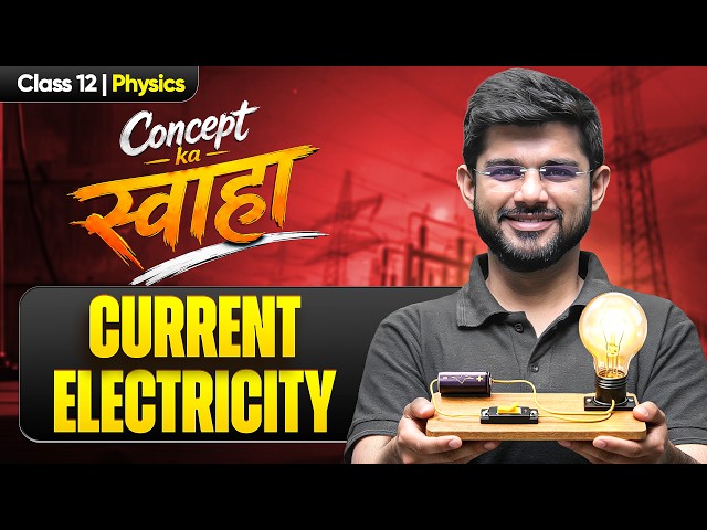Current Electricity Class 12th Physics | Swaha Series | CBSE Boards 2026-27 | Ravi Sir