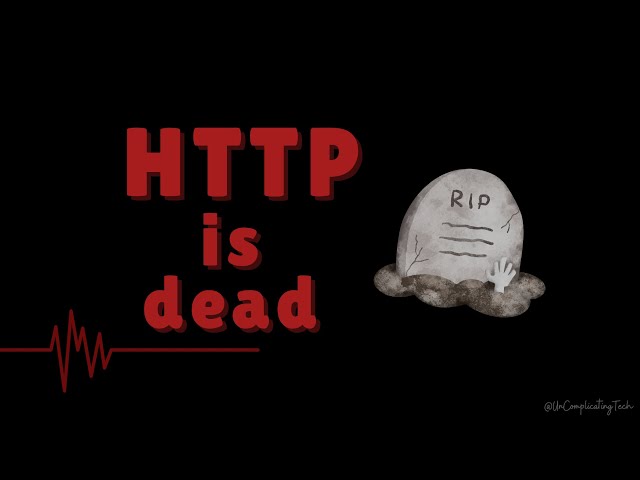 HTTP is Dead (and the Internet Moved On)