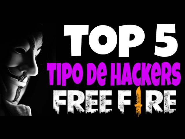 ✅ Los 5 Tipos de HACKERS Mas PELIGROSOS de Free Fire 2020 | HACKERS INCREIBLES Y BRUTALES |