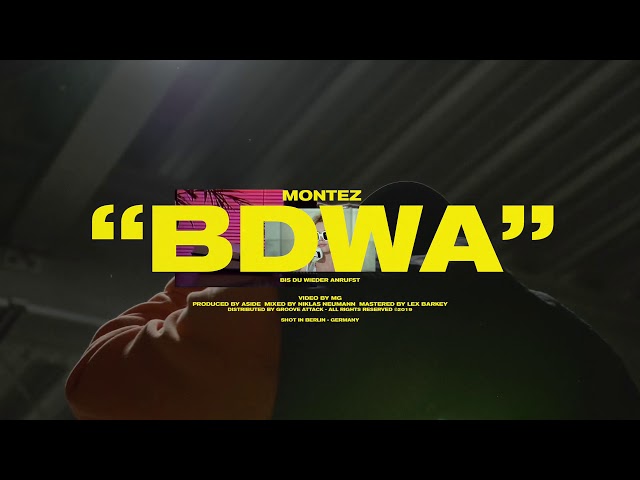Montez - BDWA (Official Video)