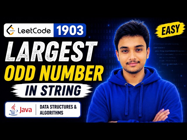 LeetCode 1903 | Largest Odd Number in String | Java | Easy | DSA Interview Problem