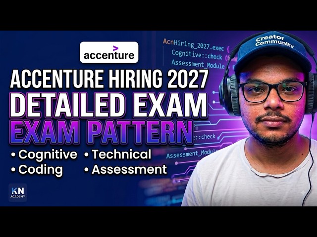 Accenture Hiring 2027 | Detailed Accenture Exam Pattern | Cognitive | Technical | Coding | Assess...