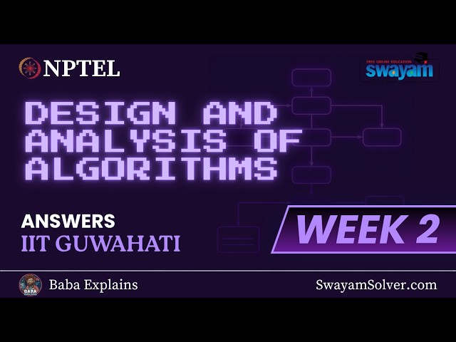 Design & Analysis of Algorithms Week 2 Solutions || NPTEL 2026 #daa #nptel