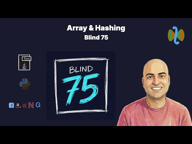 Blind 75 — Arrays & Hashing Marathon (20 Problems, ~4 Hrs)